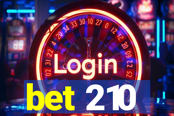 bet 210